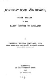 Domesday Book and Beyond: Three Essays in the Early History of England