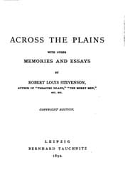 Across the Plains, with Other Memories and Essays