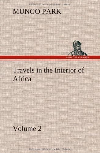 Travels in the Interior of Africa — Volume 02