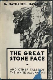 The Great Stone Face, and Other Tales of the White Mountains