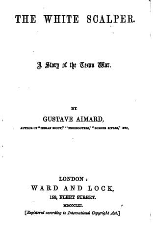 The White Scalper: A Story of the Texan War