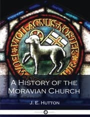 A History of the Moravian Church