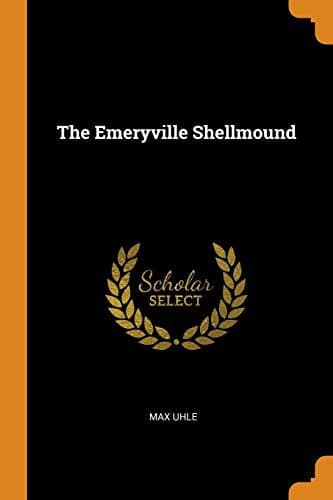 The Emeryville Shellmound