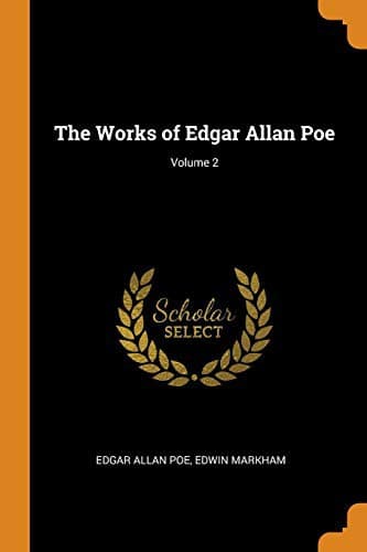 The Works of Edgar Allan Poe — Volume 2