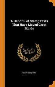 A Handful of Stars: Texts That Have Moved Great Minds