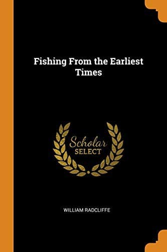 Fishing from the Earliest Times
