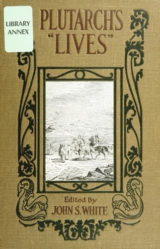 Plutarch: Lives of the noble Grecians and Romans