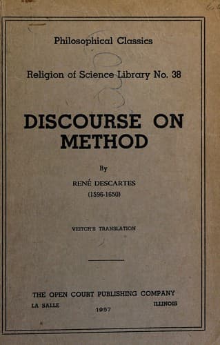 Discourse on the Method of Rightly Conducting One's Reason and of Seeking Truth in the Sciences