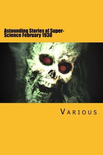 Astounding Stories of Super-Science February 1930