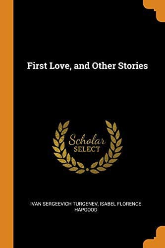 First love, and other stories