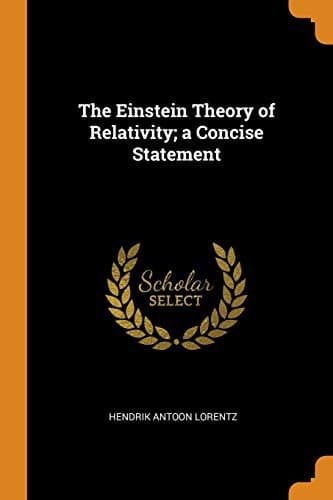 The Einstein Theory of Relativity: A Concise Statement