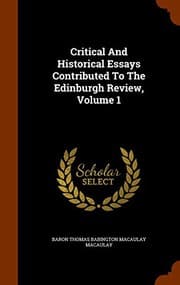 Critical and Historical Essays — Volume 1