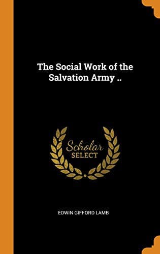 The Social Work of the Salvation Army