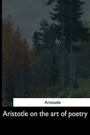 Aristotle on the art of poetry