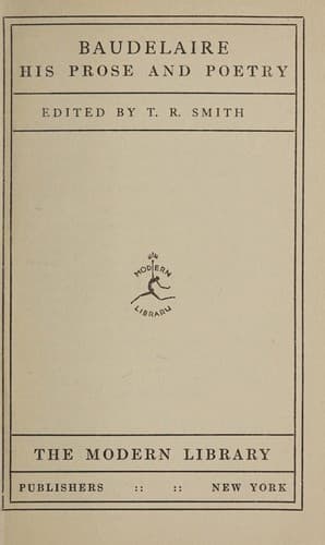 Baudelaire: His Prose and Poetry