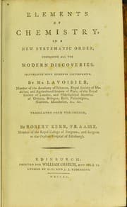 Elements of Chemistry,: In a New Systematic Order, Containing all the Modern Discoveries