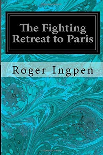 The Fighting Retreat To Paris