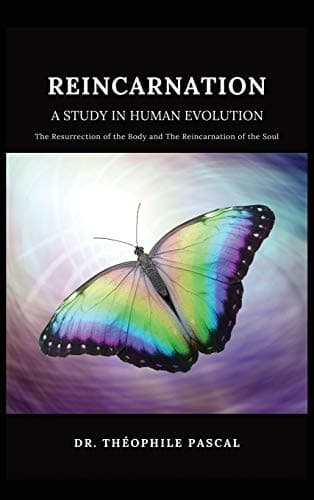Reincarnation: A Study in Human Evolution