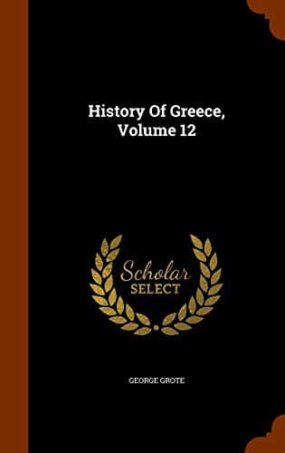 History of Greece, Volume 12 (of 12)