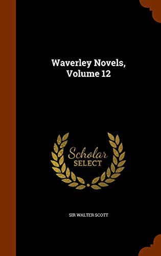 Waverley Novels — Volume 12