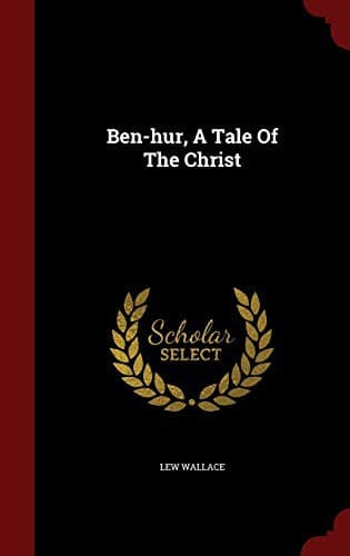 Ben-Hur: A tale of the Christ