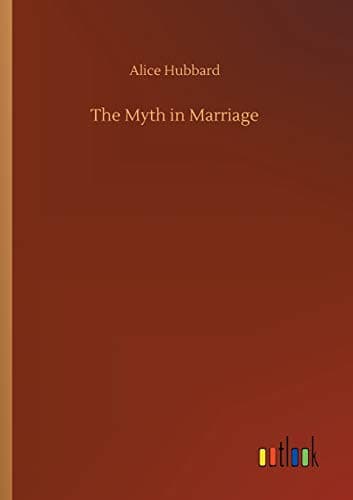 The Myth in Marriage