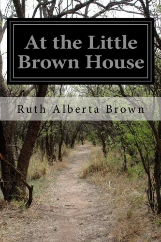 At the Little Brown House