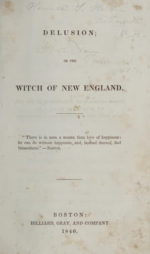 Delusion; or, The Witch of New England