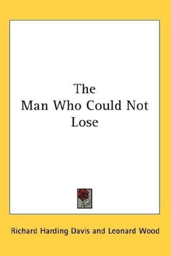 The Man Who Could Not Lose