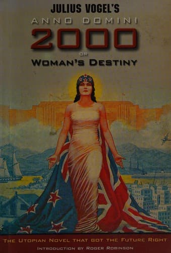 Anno Domini 2000; or, Woman's Destiny