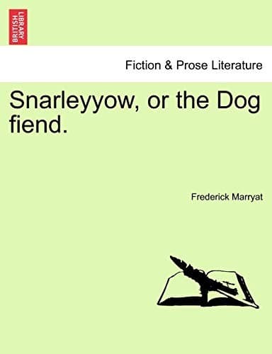 Snarleyyow, or, the Dog Fiend
