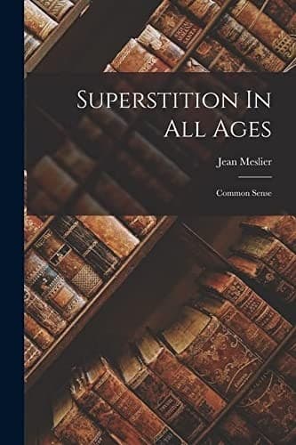 Superstition in all ages