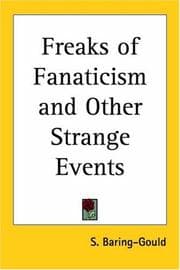Freaks of Fanaticism, and Other Strange Events
