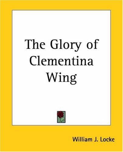 The Glory of Clementina Wing