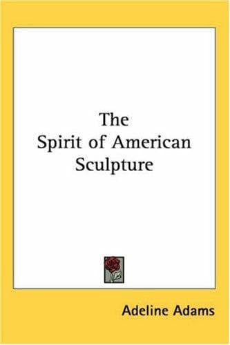 The spirit of American sculpture