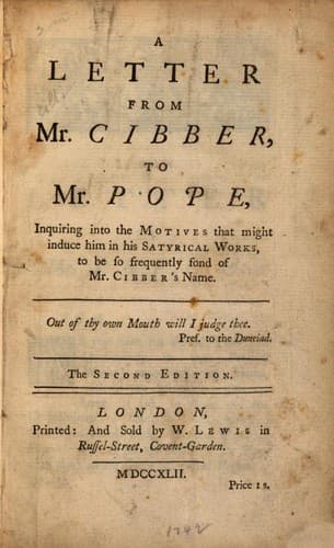 A Letter from Mr. Cibber to Mr. Pope