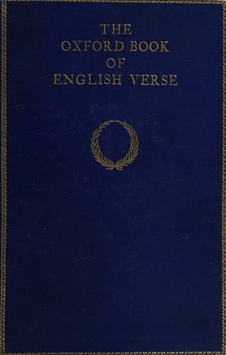 The Oxford Book of English Verse, 1250-1900