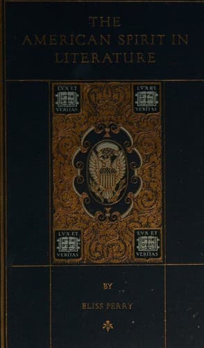 The American Spirit in Literature: A Chronicle of Great Interpreters