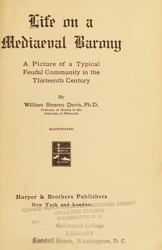 Life on a Mediaeval Barony: A Picture of a Typical Feudal Community in the Thirteenth Century