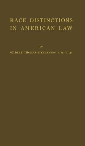 Race Distinctions in American Law