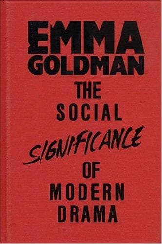 The Social Significance of the Modern Drama