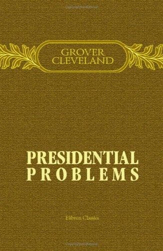 Presidential Problems