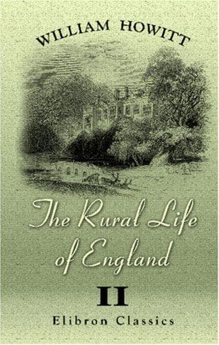 The Rural Life of England