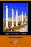 Cyprus, as I Saw It in 1879