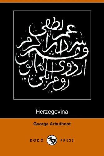 Herzegovina; Or, Omer Pacha and the Christian Rebels