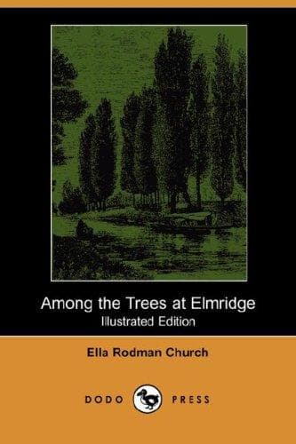Among the Trees at Elmridge