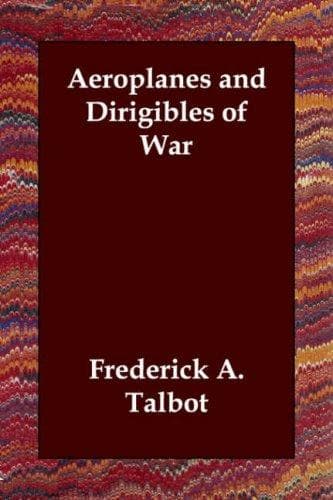 Aeroplanes and Dirigibles of War