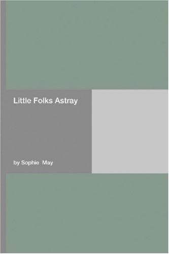 Little Folks Astray