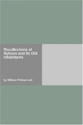 Recollections of Bytown and Its Old Inhabitants