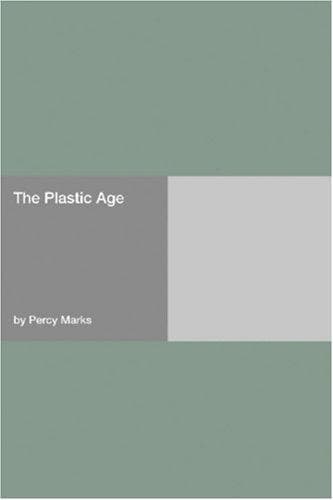 The Plastic Age